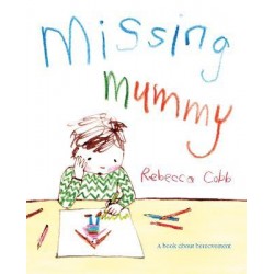 Missing Mummy : A Book...
