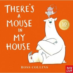 There's a Mouse in My House