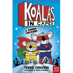 Koalas in Capes: The Zombie Chickens
