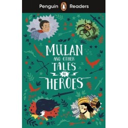 Penguin Readers Level 2: Mulan and Other Tales of Heroes (ELT Graded Reader)
