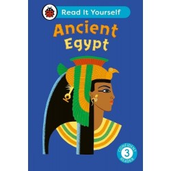 Ancient Egypt: Read It Yourself - Level 3 Confident Reader