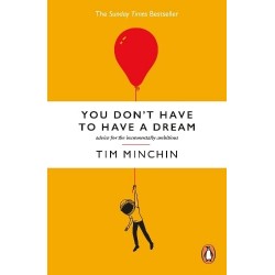 You Don't Have To Have A Dream
