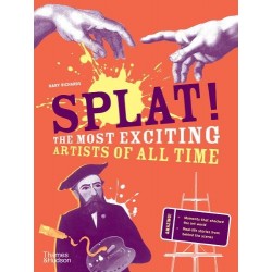 Splat!: The Most Exciting Artists of All Time