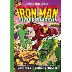 Iron Man: Super Smash! (A Mighty Marvel Team-Up)