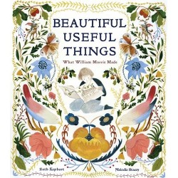 Beautiful Useful Things: What William Morris Made