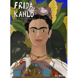Frida Kahlo: Her Life  Her Art  Her Home
