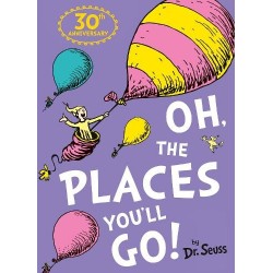 Oh  the Places You'll Go!