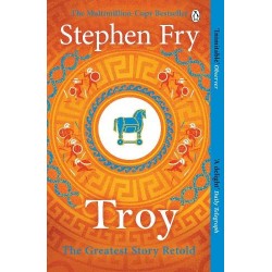 Troy: Our Greatest Story Retold