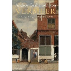 Vermeer: A Life Lost and Found