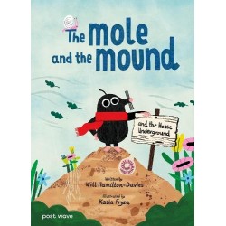 The Mole and the Mound and the House Underground
