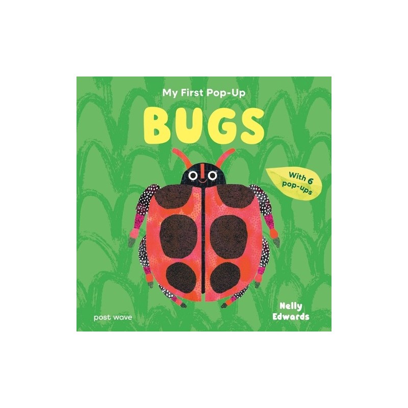 My First Pop-Up: Bugs